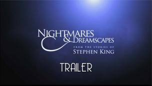 Trailer Nightmares & Dreamscapes: From the Stories of Stephen King