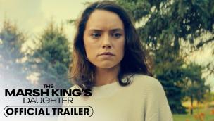 Trailer The Marsh King's Daughter