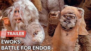 Trailer Ewoks: The Battle for Endor