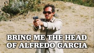 Trailer Bring Me the Head of Alfredo Garcia