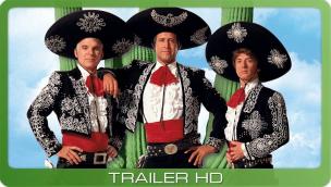 Trailer Three Amigos!